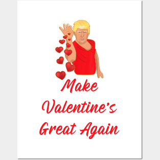 Make Valentine's Day Great Again Posters and Art